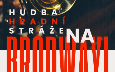 Hudba Hradní stráže na Brodwayi